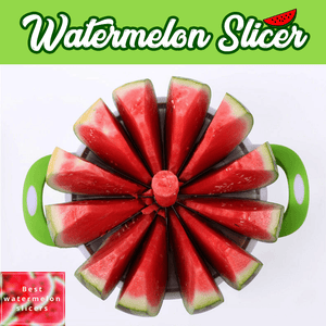 Watermelon Slicer